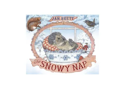 The Snowy Nap by Jan Brett