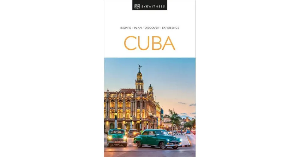 Dk Eyewitness Cuba by Dk Eyewitness