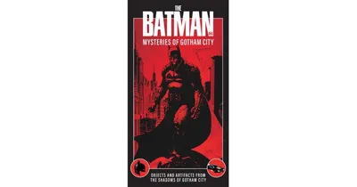 The Batman: Mysteries of Gotham City by Insight Editions