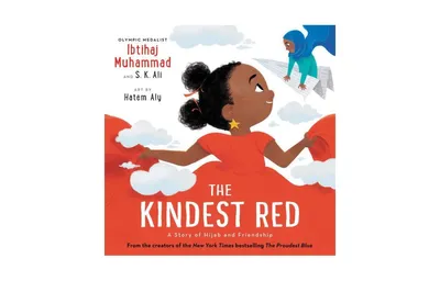 The Kindest Red: A Story of Hijab and Friendship by Ibtihaj Muhammad