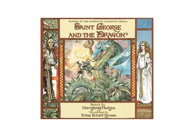 Saint George and the Dragon by Margaret Hodges