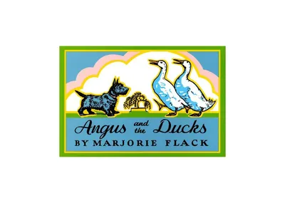 Angus and the Ducks by Marjorie Flack