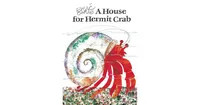 A House for Hermit Crab by Eric Carle