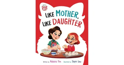 Disney/Pixar Turning Red: Like Mother, Like Daughter by Natasha Yim