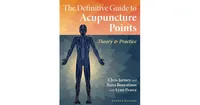 The Definitive Guide to Acupuncture Points