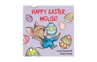 Happy Easter, Mouse! by Laura Numeroff