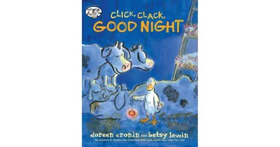 Click, Clack, Good Night by Doreen Cronin