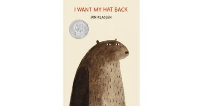 I Want My Hat Back by Jon Klassen