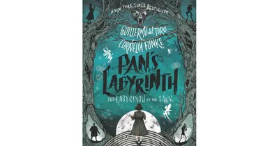 Pan's Labyrinth: The Labyrinth of the Faun by Guillermo del Toro