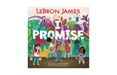 I Promise by LeBron James