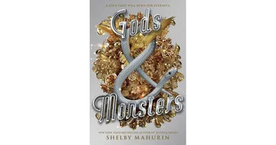 Gods & Monsters (Serpent & Dove Series #3) by Shelby Mahurin
