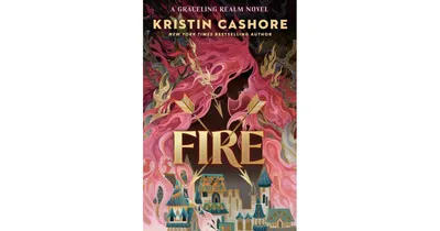 Fire (Graceling Realm Series #2) by Kristin Cashore