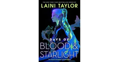 Days of Blood and Starlight (Daughter of Smoke and Bone Series #2) by Laini Taylor