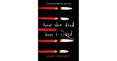 How She Died, How I Lived by Mary Crockett