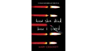 How She Died, How I Lived by Mary Crockett