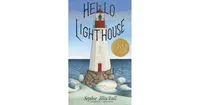 Hello Lighthouse Caldecott Medal Winner by Sophie Blackall