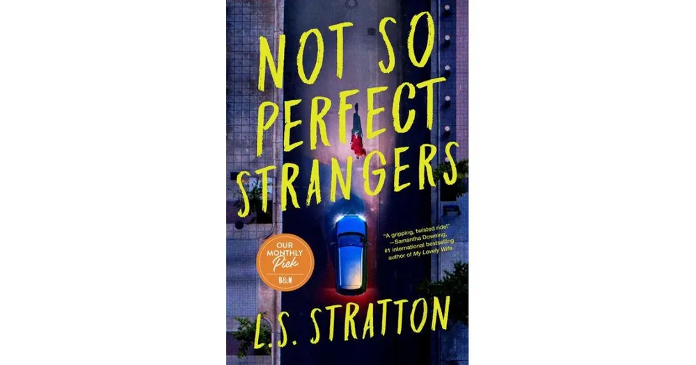 Not So Perfect Strangers by L.S. Stratton, Paperback