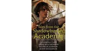 Tales from the Shadowhunter Academy by Cassandra Clare