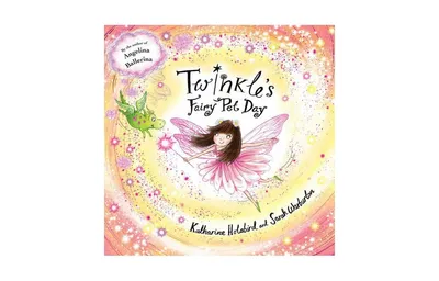 Twinkle's Fairy Pet Day by Katharine Holabird
