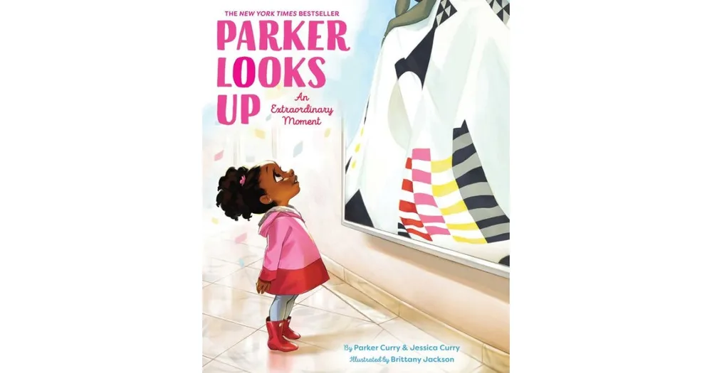 Parker Looks Up: An Extraordinary Moment by Parker Curry