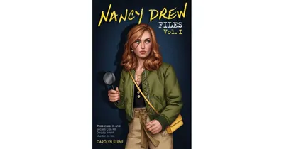 Nancy Drew Files Vol. I: Secrets Can Kill; Deadly Intent; Murder on Ice by Carolyn Keene