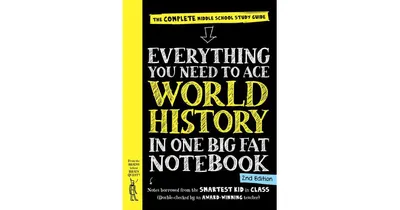 Everything You Need to Ace World History in One Big Fat Notebook, 2nd Edition