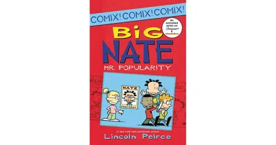 Big Nate- Mr. Popularity Big Nate Comix Series 4 by Lincoln Peirce