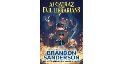 Alcatraz vs. the Evil Librarians by Brandon Sanderson