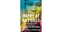 Happy at Any Cost