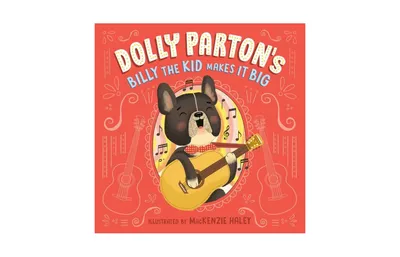 Dolly Parton's Billy the Kid Makes It Big by Dolly Parton