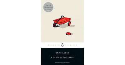 A Death in the Family (Pulitzer Prize Winner) by James Agee