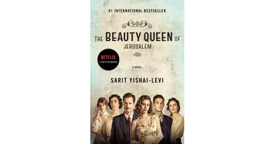 The Beauty Queen of Jerusalem- A Novel by Sarit Yishai