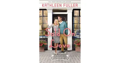 Sold on Love by Kathleen Fuller