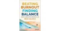 Beating Burnout, Finding Balance