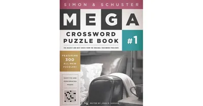 Simon & Schuster Mega Crossword Puzzle Book #1 by John M. Samson