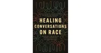 Healing Conversations on Race