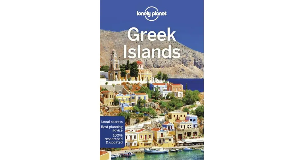 Lonely Planet Greek Islands by Simon Richmond