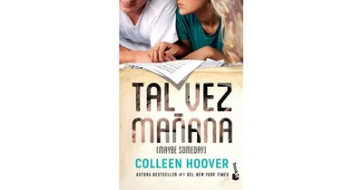 Tal vez manana / Maybe Someday (Spanish Edition) by Colleen Hoover