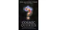 Cosmic Queries