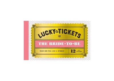 Lucky Tickets for the Bride to Be by Chronicle Books