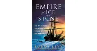 Empire of Ice and Stone