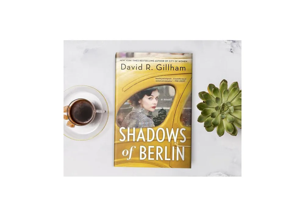 Shadows Of Berlin by David R. Gillham