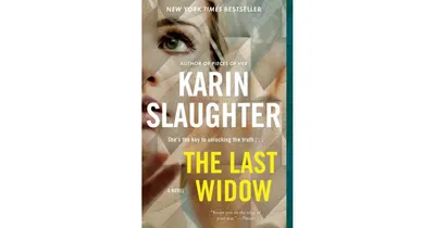 The Last Widow Will Trent Series 9 by Karin Slaughter