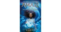 Amari and The Night Brothers by B. B. Alston