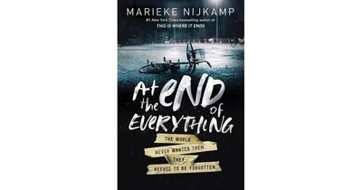 At The End of Everything by Marieke Nijkamp
