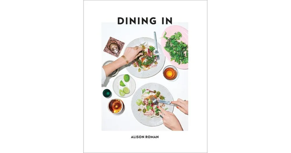 Dining In - Highly Cookable Recipes