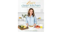 Lexi's Clean Kitchen by Alexis Kornblum