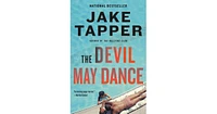 The Devil May Dance- A Novel by Jake Tapper