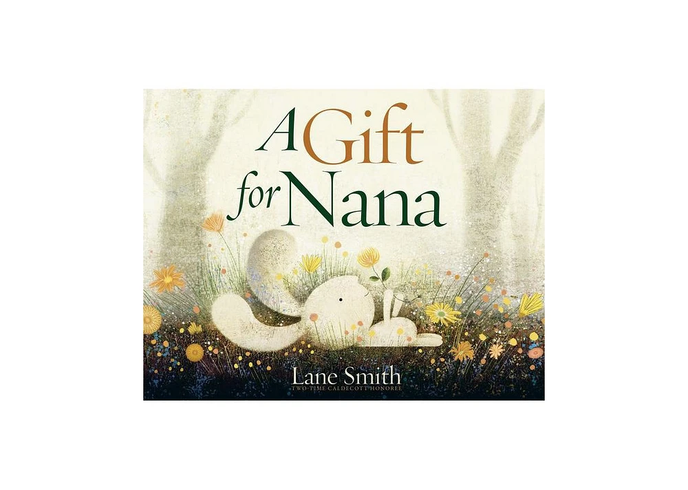 A Gift for Nana by Lane Smith