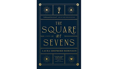 Barnes & Noble The Square of Sevens: A Novel by Laura Shepherd-Robinson